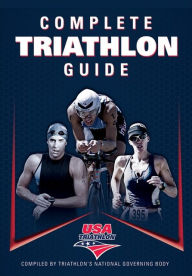 Complete Triathlon Guide - USA Triathlon