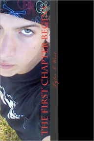 The First Chapter Begins Tyler L West Author