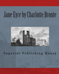 Jane Eyre Charlotte BrontÃ« Author