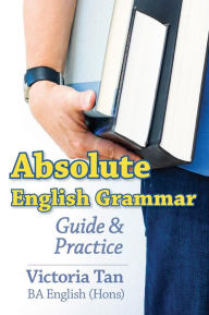 Absolute English Grammar - Victoria Tan