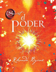 El poder / The Power Rhonda Byrne Author