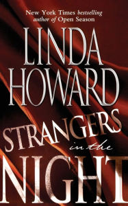 Strangers in the Night: Lake of Dreams/Blue Moon/White Out Linda Howard Author