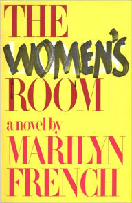 The Women's Room Marilyn French Author