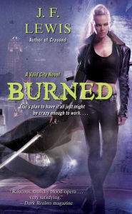 Burned: A Void City Novel - J. F. Lewis