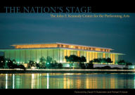 The Nation's Stage: The John F. Kennedy Center for the Performing Arts Michael Dolan Author