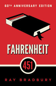 Fahrenheit 451: A Novel Ray Bradbury Author