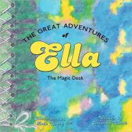 The Great Adventures Of Ella - Kristina Clark