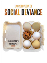 Encyclopedia of Social Deviance - Craig J. Forsyth