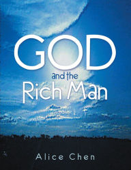 God and the Rich Man Alice Chen Author