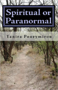 Spiritual or Paranormal Yanira Poueymirou Author