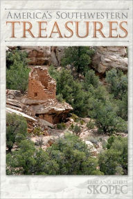 America's Southwestern Treasures - Eric Skopec