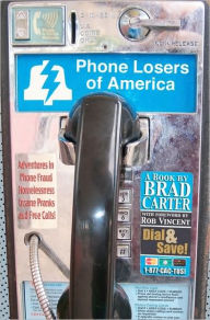 Phone Losers of America - Brad Carter