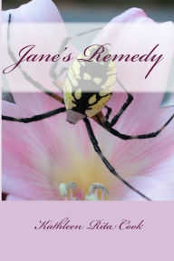 Jane's Remedy Kathleen Rita Cook Author
