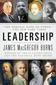 Leadership James MacGregor Burns Author