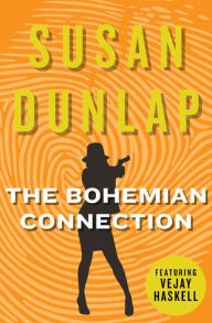 The Bohemian Connection Susan Dunlap Author