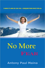 No More Fear Antony Paul Maina Author