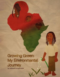 Growing Green Jahmali Bridgewater Author