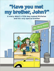Have You Met My Brother, John? - Mary Potts