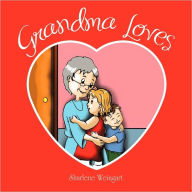 Grandma Loves Sharlene Weingart Author