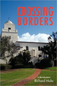 Crossing Borders Richard Hicks Author
