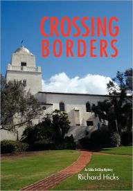 Crossing Borders Richard Hicks Author