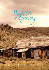Winds of Mercy Charles E. IV Miller Author
