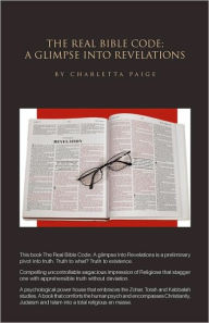 The Real Bible Code Charletta Paige Author