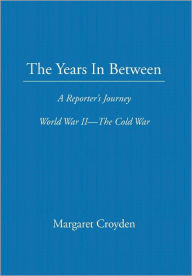 The Years In Between Margaret Croyden Author