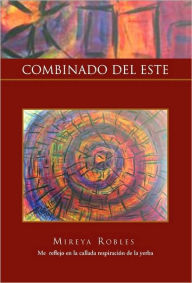 Combinado del Este - Robles Mireya Robles
