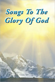 Songs To The Glory Of God - Gary Turner and Larry Turner