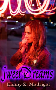 Sweet Dreams: A Musical Romance Emmy Z. Madrigal Author