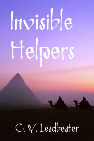 Invisible Helpers C. W. Leadbeater Author