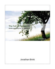 The Fall of Humanity: Understanding Our Brokenness - Jonathan Brink