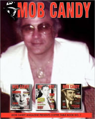 Mob Candy Coffee Table Book Vol. 1 Frankie DiMatteo Author