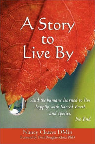 A Story to Live By Nancy Cleaves Author