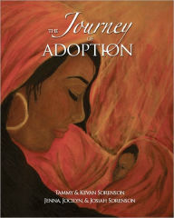 The Journey of Adoption Kevan L. Sorenson Author