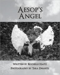 Aesop's Angel Rochelle Haitz Author