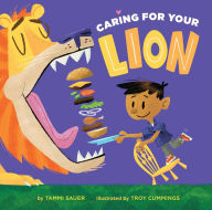 Caring for Your Lion Tammi Sauer Author