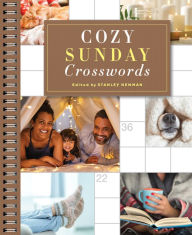 Cozy Sunday Crosswords Stanley Newman Author