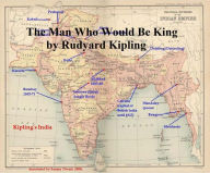 The Man Who Would Be King Rudyard Kipling Author
