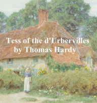 Tess of the D'Urbervilles, A Pure Woman Thomas Hardy Author