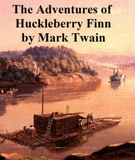 Adventures of Huckleberry Finn, Illustrated Mark Twain Author