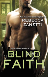 Blind Faith (Sin Brothers Series #3) Rebecca Zanetti Author
