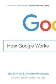 How Google Works Eric Schmidt Author