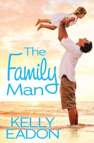 The Family Man Kelly Eadon Author