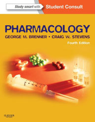 Pharmacology E-Book: with STUDENT CONSULT Online Access George M. Brenner PhD Author