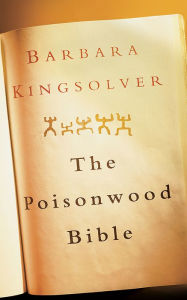 The Poisonwood Bible Barbara Kingsolver Author