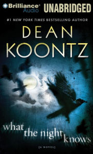 What the Night Knows Dean Koontz Author