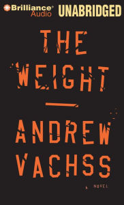 The Weight Andrew Vachss Author