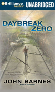 Daybreak Zero (Daybreak Series #2) John Barnes Author